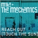 M1ke + The Mechan1c5 - Reach Out (Touch The Sun)